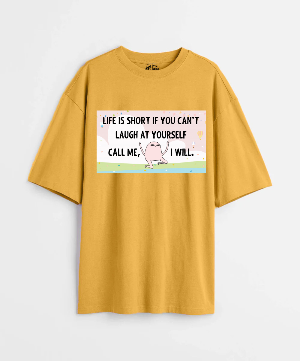 Life is Short Unisex 240 GSM Oversized T-shirt