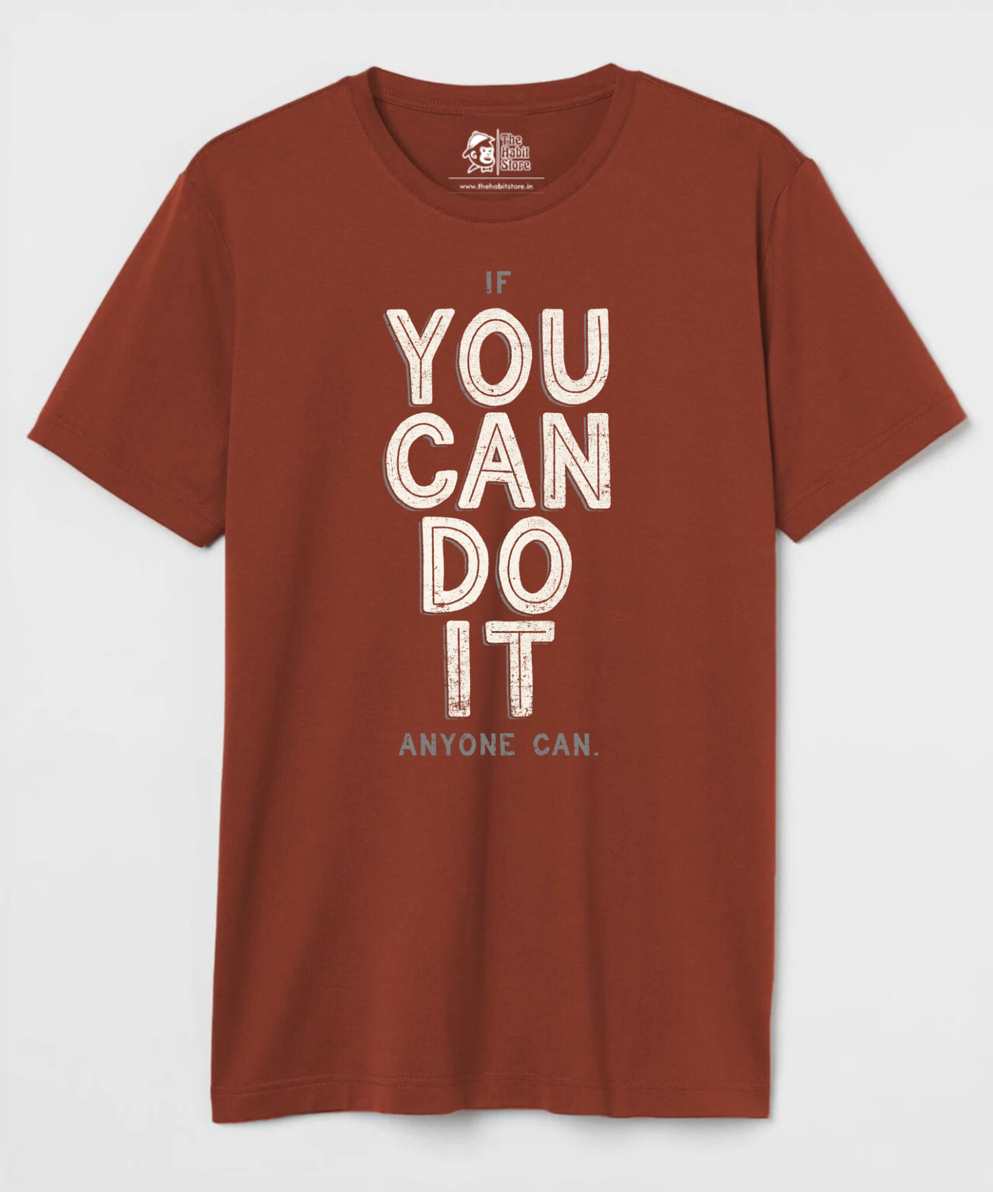 You Can Do It Unisex Round Neck Half Sleeve T-shirt