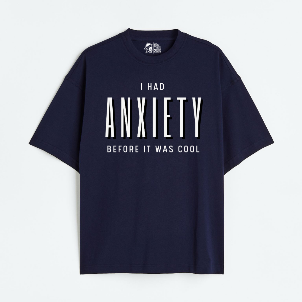 I Had Anxiety Before It Was Cool Lightweight 180 GSM Unisex Oversized T-shirts