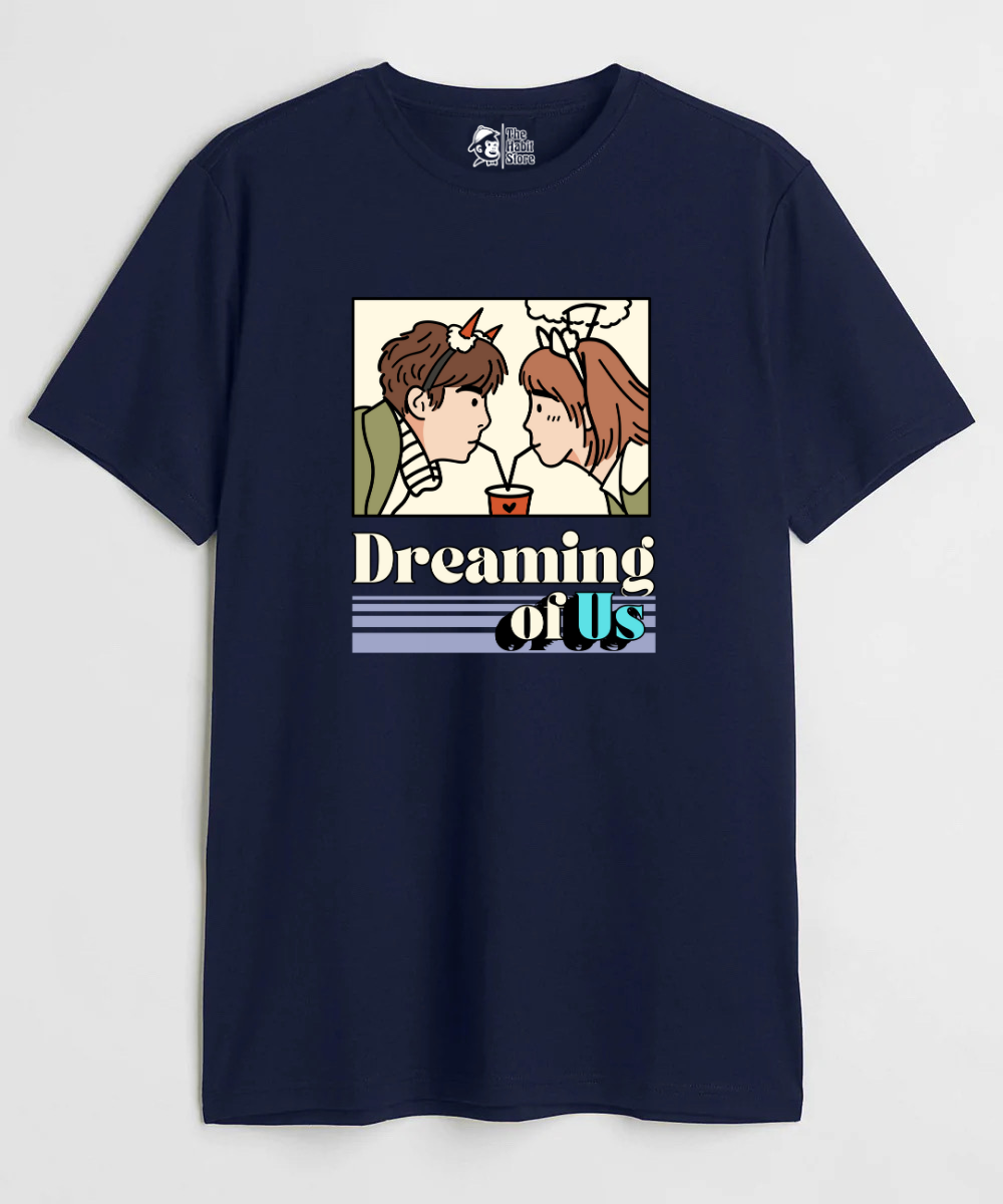 Dreaming Of Us Couple Unisex Round Neck Half Sleeve T-shirt
