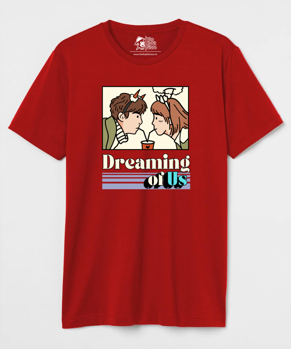 Dreaming Of Us Couple Unisex Round Neck Half Sleeve T-shirt