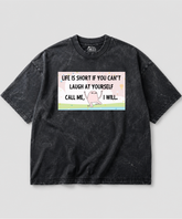 Life is Short Acid Wash Oversized T-shirt | 240 GSM