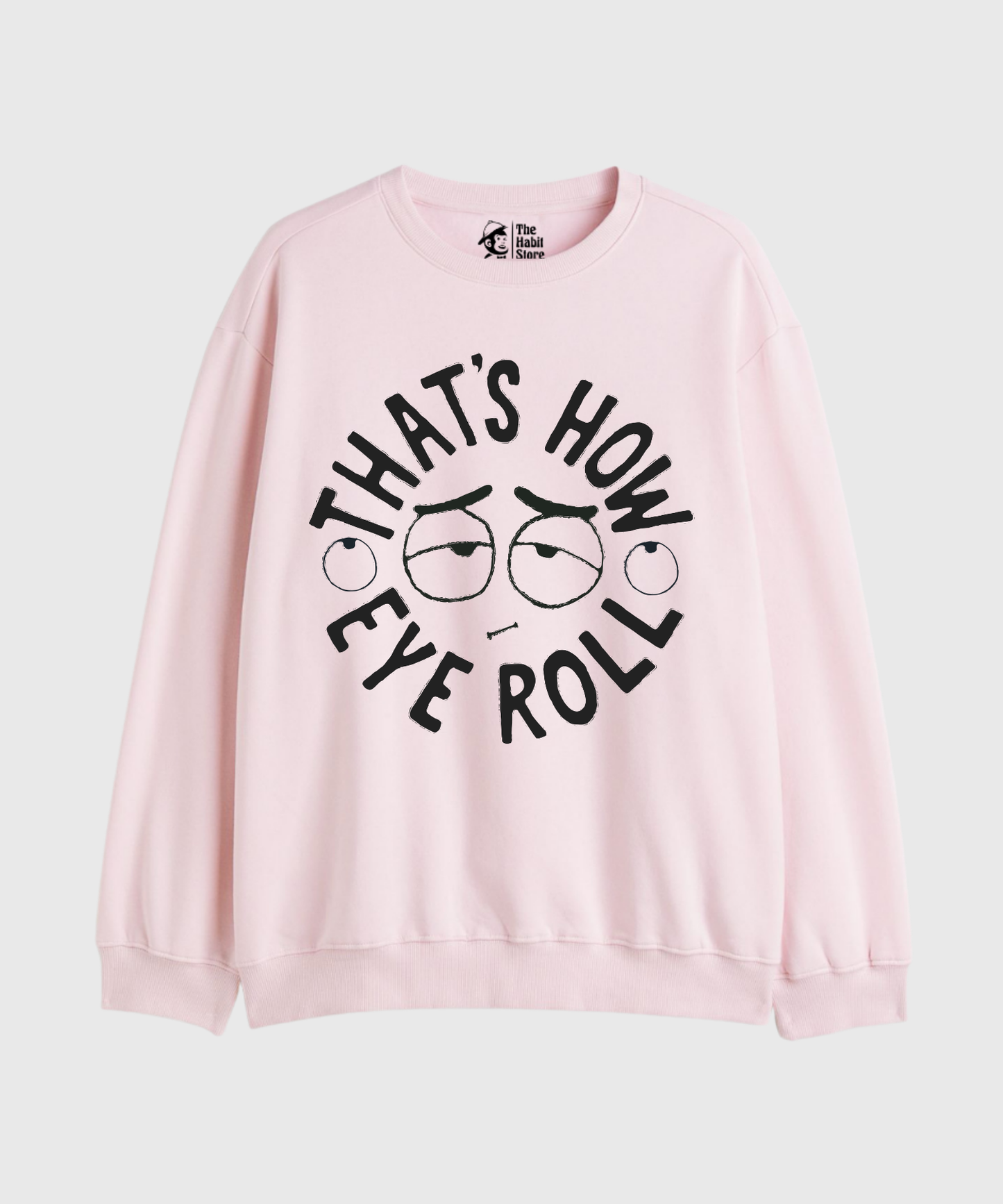 That's How I Roll - Cozy Delight: Winter Bliss Unisex Oversized Sweatshirt (400 GSM)
