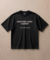 Adulting Level: Expert - Premium French Terry Oversized T-shirt