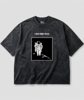 I Need More Space Acid Wash Oversized T-shirt | 240 GSM
