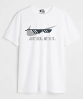 Just Deal With It - Regular Fit Unisex T-Shirt