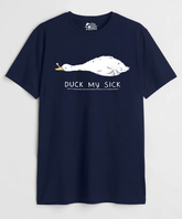 Duck My Sick Regular Fit T-shirt - Clear Out Sale