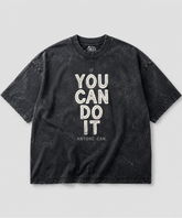 You Can Do It Acid Wash Oversized T-shirt | 240 GSM