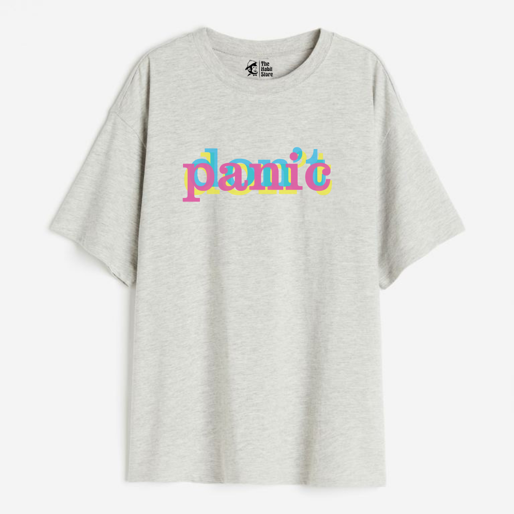 Don't Panic Lightweight 180 GSM Unisex Oversized T-shirts
