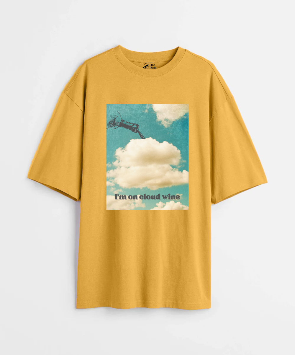 I'm On Cloud Wine 240 GSM Unisex Oversized T-shirt