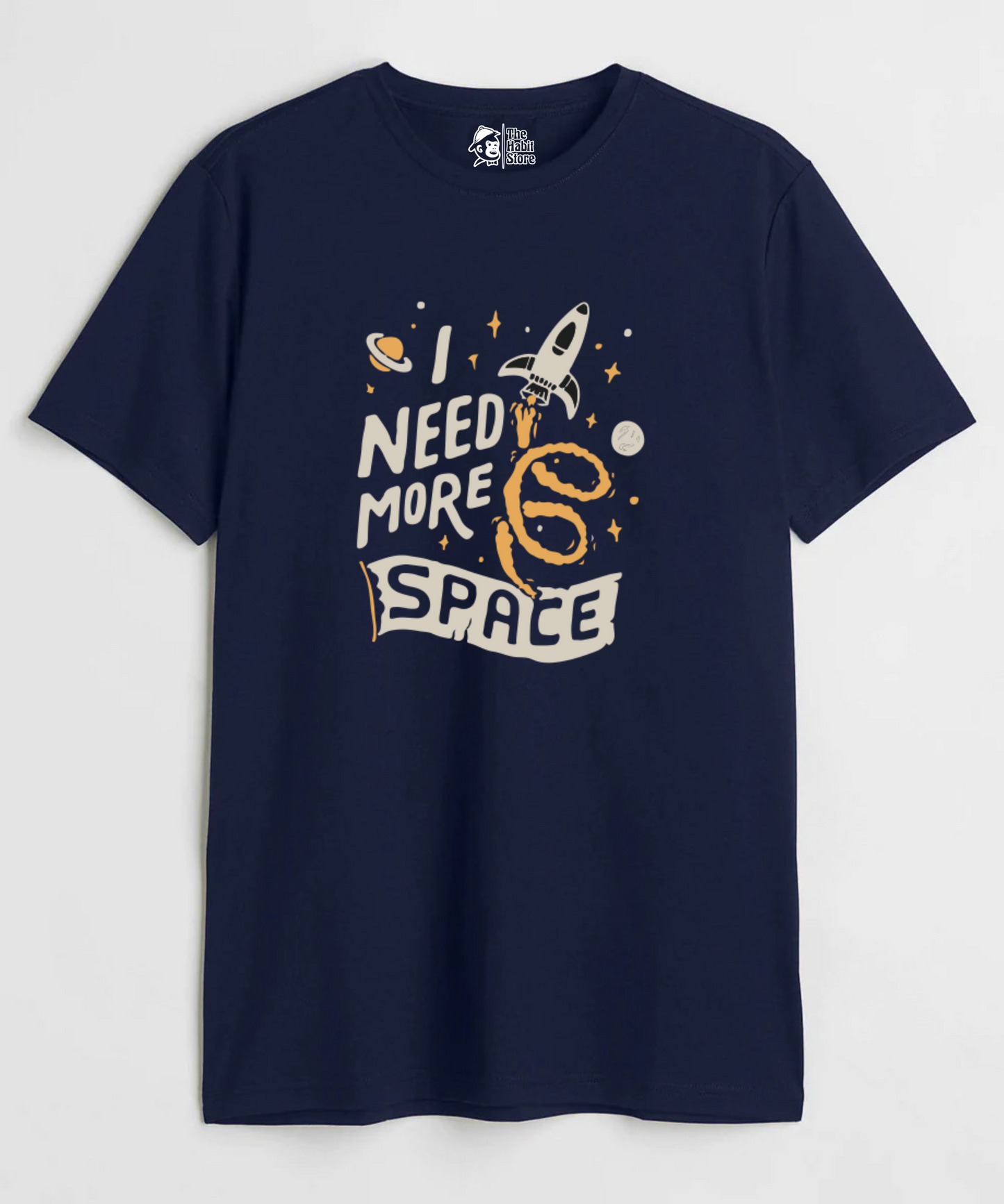 I Need More Space Unisex Round Neck Half Sleeve T-shirt