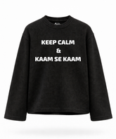 Keep Calm and Kaam se Kaam - Waffle Knit Oversized Full Sleeve