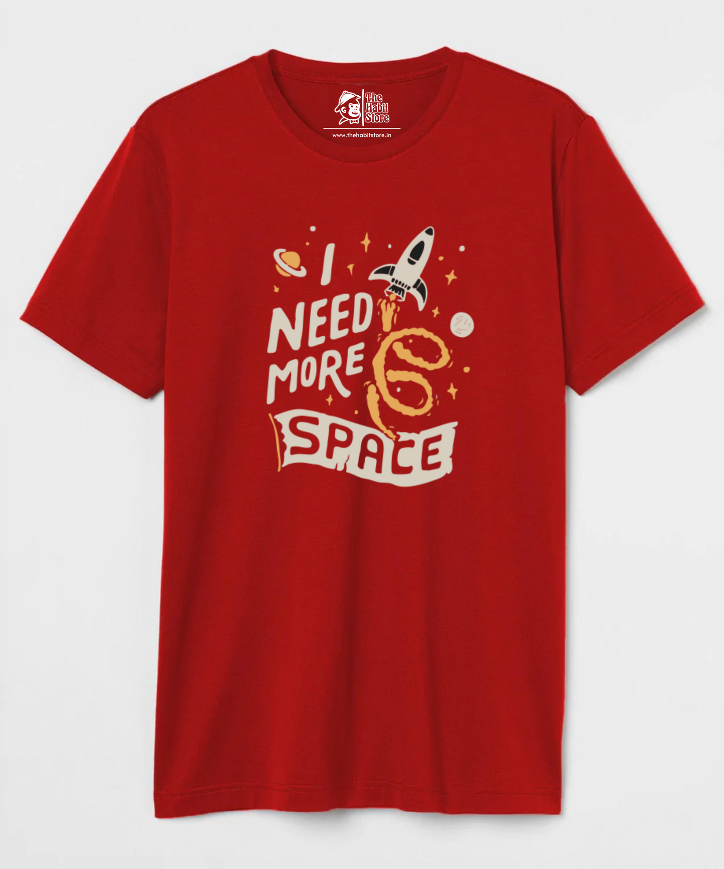 I Need More Space Unisex Round Neck Half Sleeve T-shirt