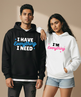 I Have Everything I Need / I’m Everything – Couple Oversized Hoodies (Set of 2) | Premium 400 GSM