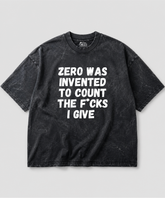 This is What Zero Was Invented For Acid Wash Oversized T-shirt | 240 GSM