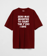 Zero Was Invented To Count The Fucks I give - Premium Oversized T-Shirt - COS