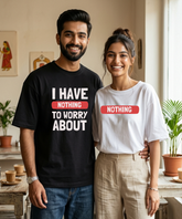 I Have Nothing To Worry About / Nothing – Couple Oversized Fit T-shirts (Set of 2)