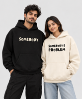 Somebody / Somebody's Problem – Couple Boxy Fit Hoodies (Set of 2) | 100% Cotton Fleece
