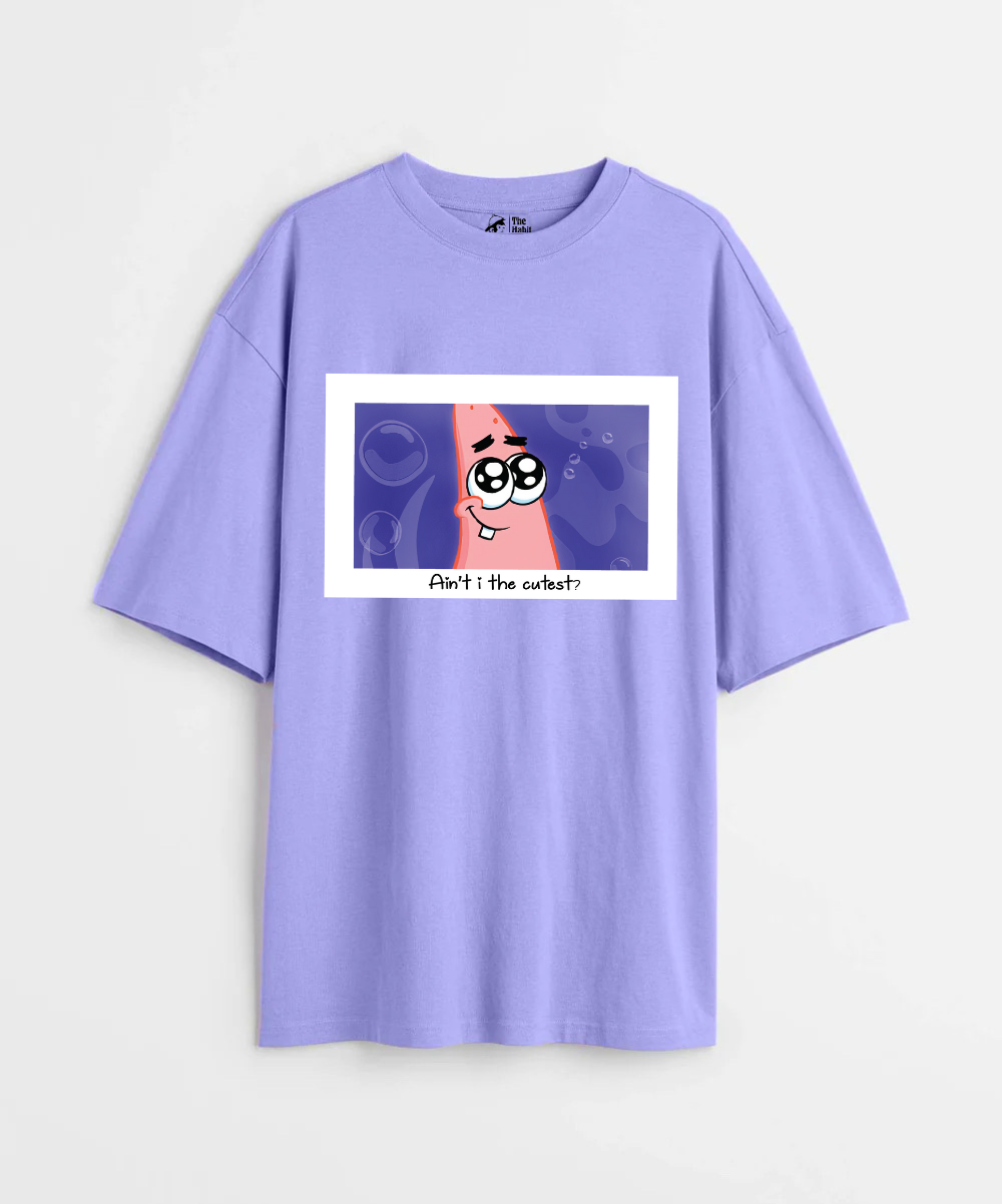 Ain't I The Cutest 240 GSM Unisex Oversized T-shirt