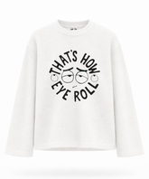 That's How I Roll - Waffle Knit Oversized Full Sleeve