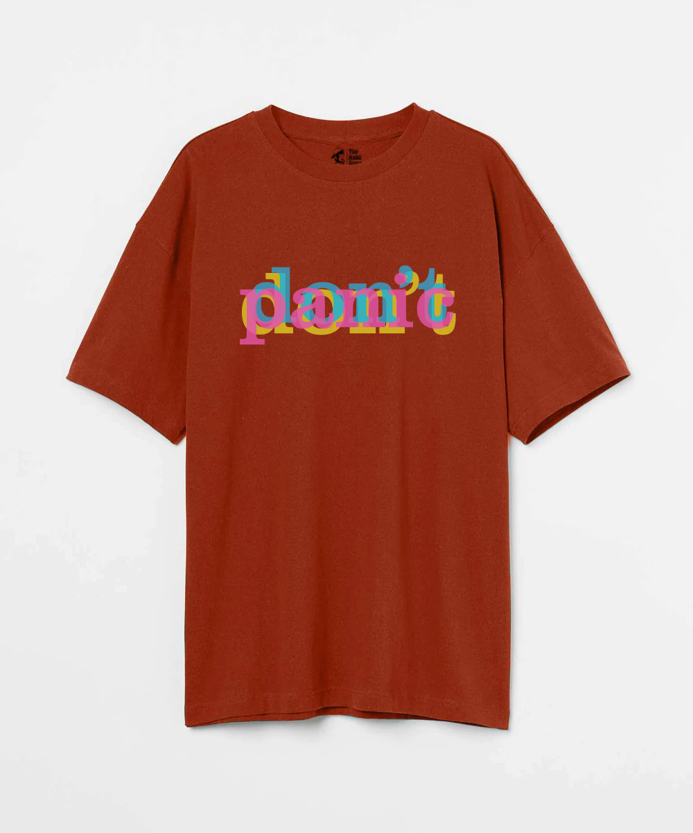 Don't Panic 240 GSM Unisex Oversized T-shirt