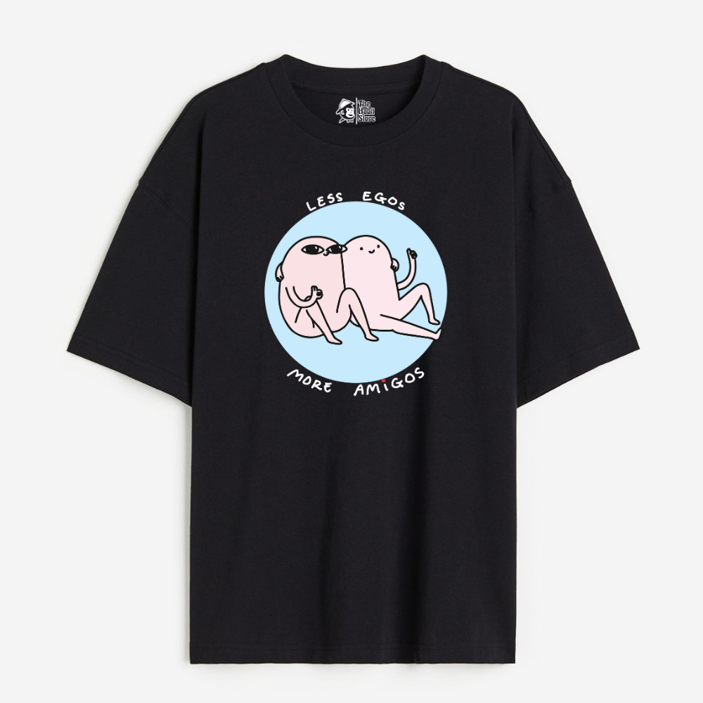 Less Egos More Amigos Lightweight 180 GSM Unisex Oversized T-shirts