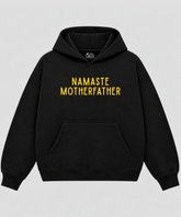 Namaste Motherfather - Black Boxy Hoodie – 100% Cotton Fleece