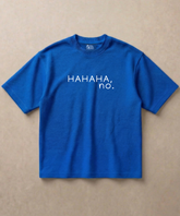 Hahaha, NO - Premium French Terry Oversized T-shirt