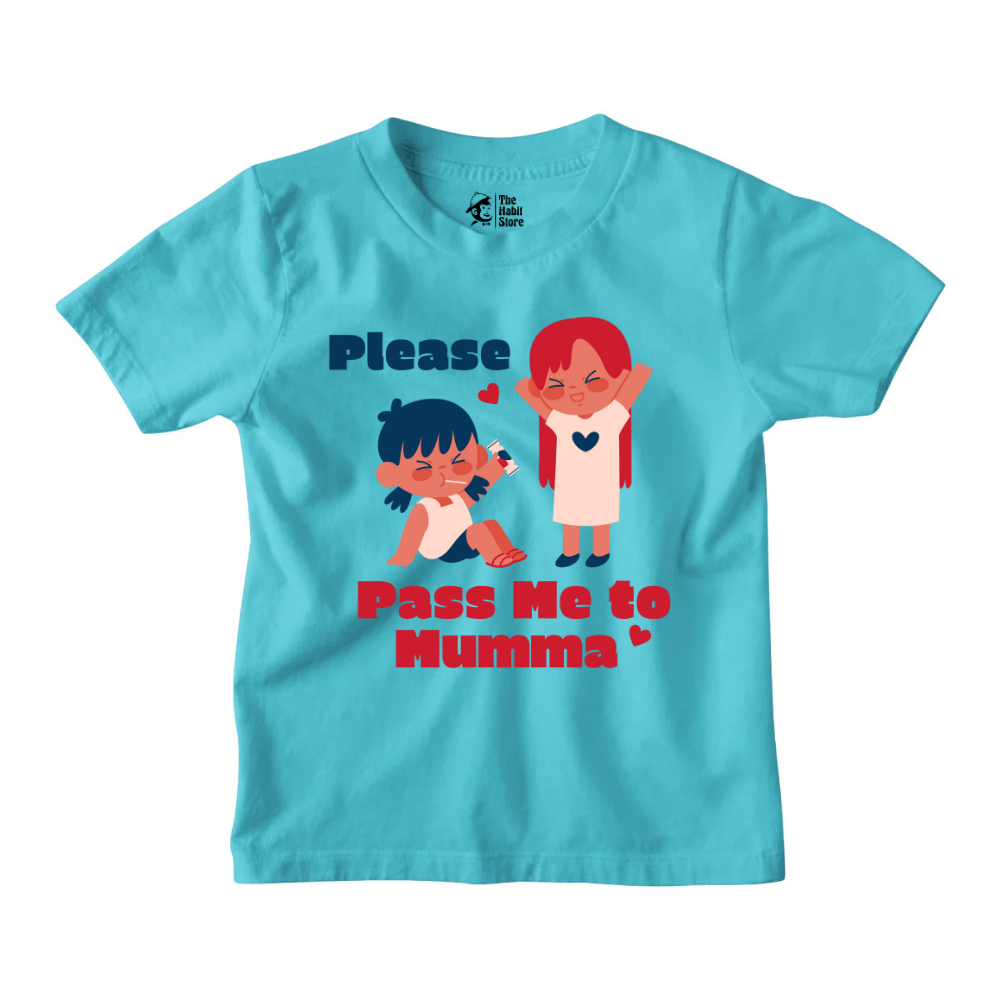Pass Me To Mumma Kids' T-Shirts for Nonstop Smiles!