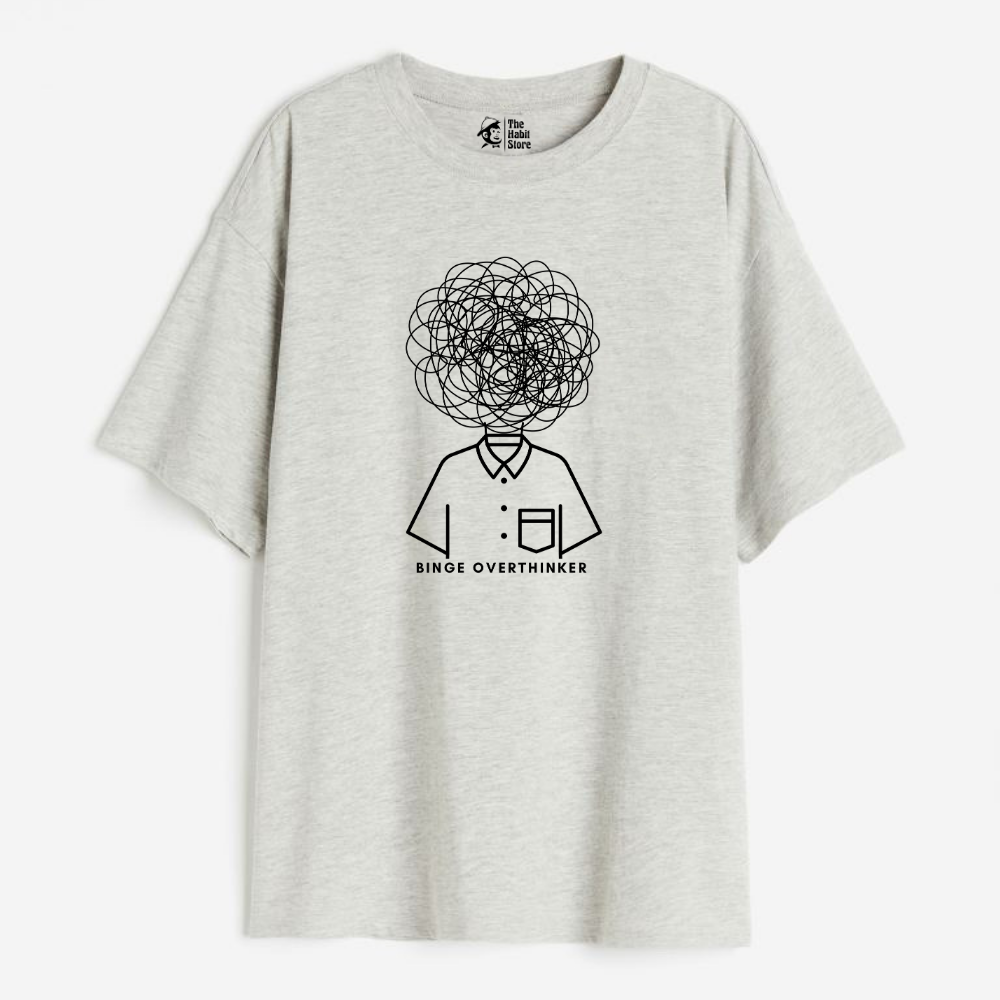 Binge Over Thinker Lightweight 180 GSM Unisex Oversized T-shirts