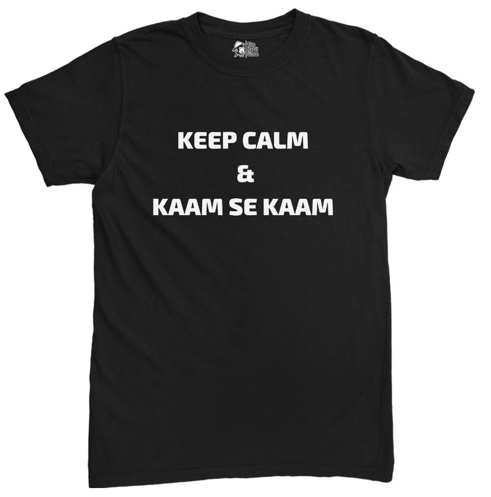 Keep Calm & Kaam se Kaam Black Unisex Round Neck Half Sleeve