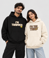 I'm Trapped / I'm The Trap – Couple Boxy Fit Hoodies (Set of 2) | 100% Cotton Fleece