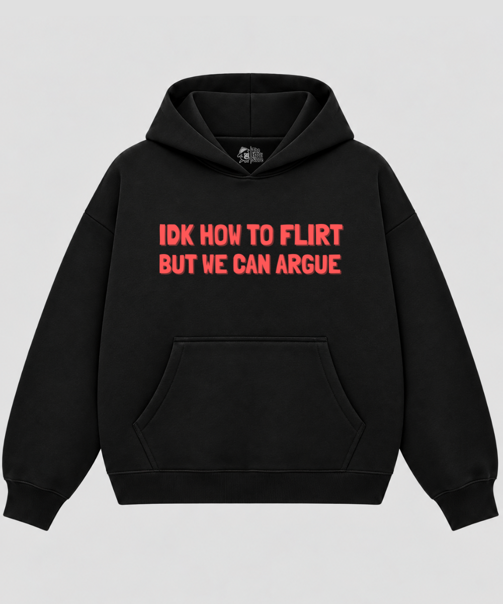 Flirt? Let's Argue - Black Boxy Hoodie – 100% Cotton Fleece