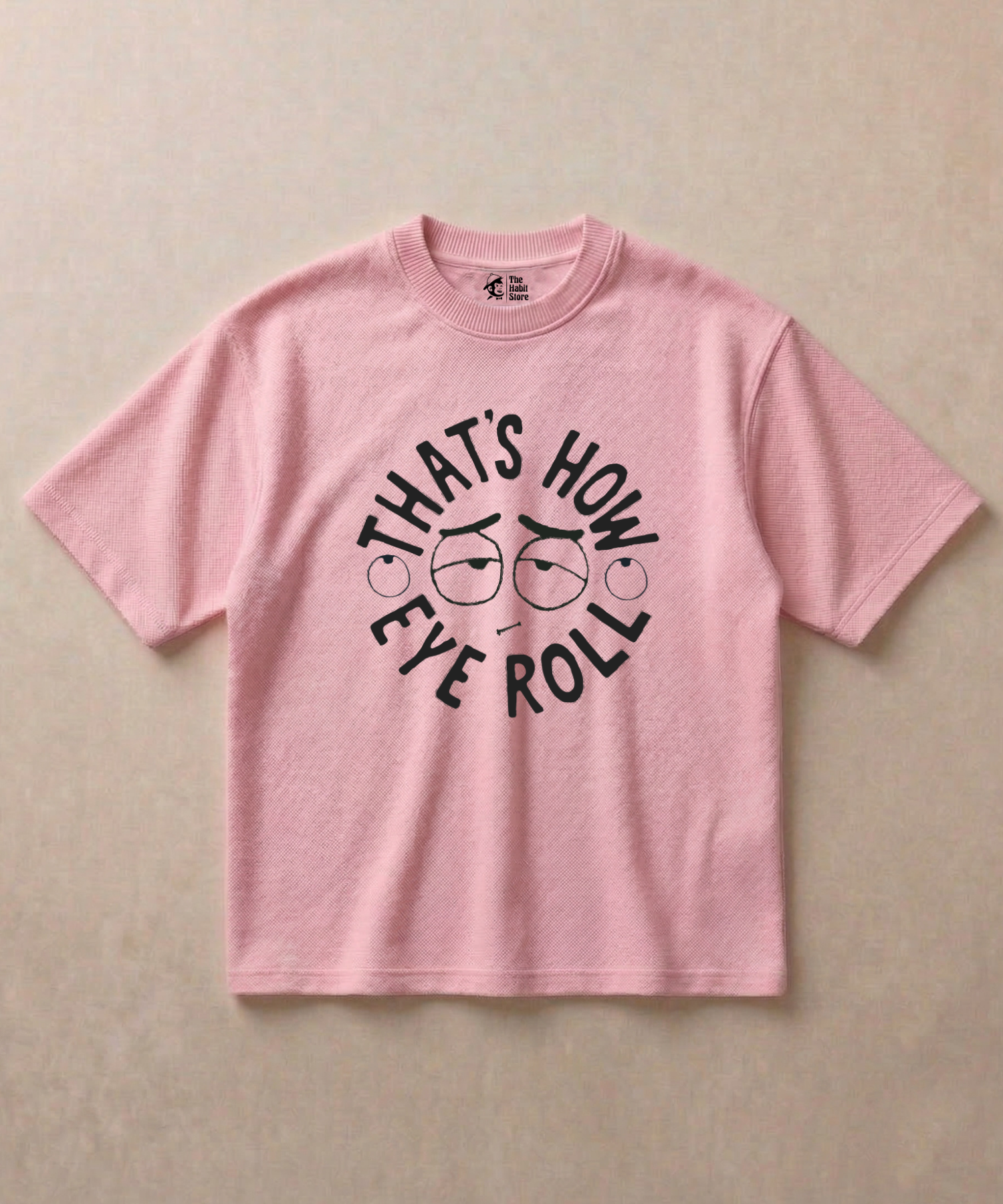That's How I Roll - Premium French Terry Oversized T-shirt