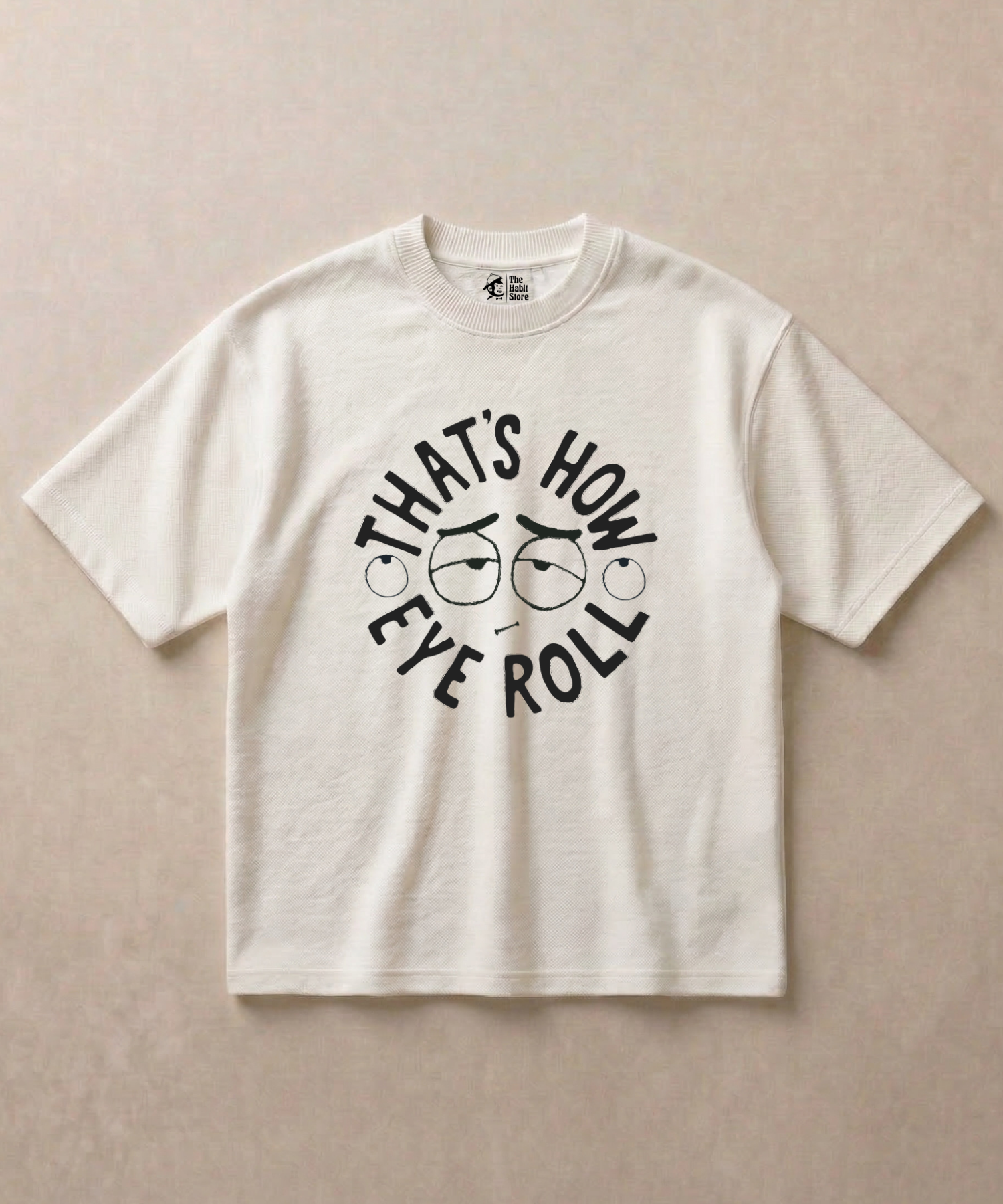 That's How I Roll - Premium French Terry Oversized T-shirt
