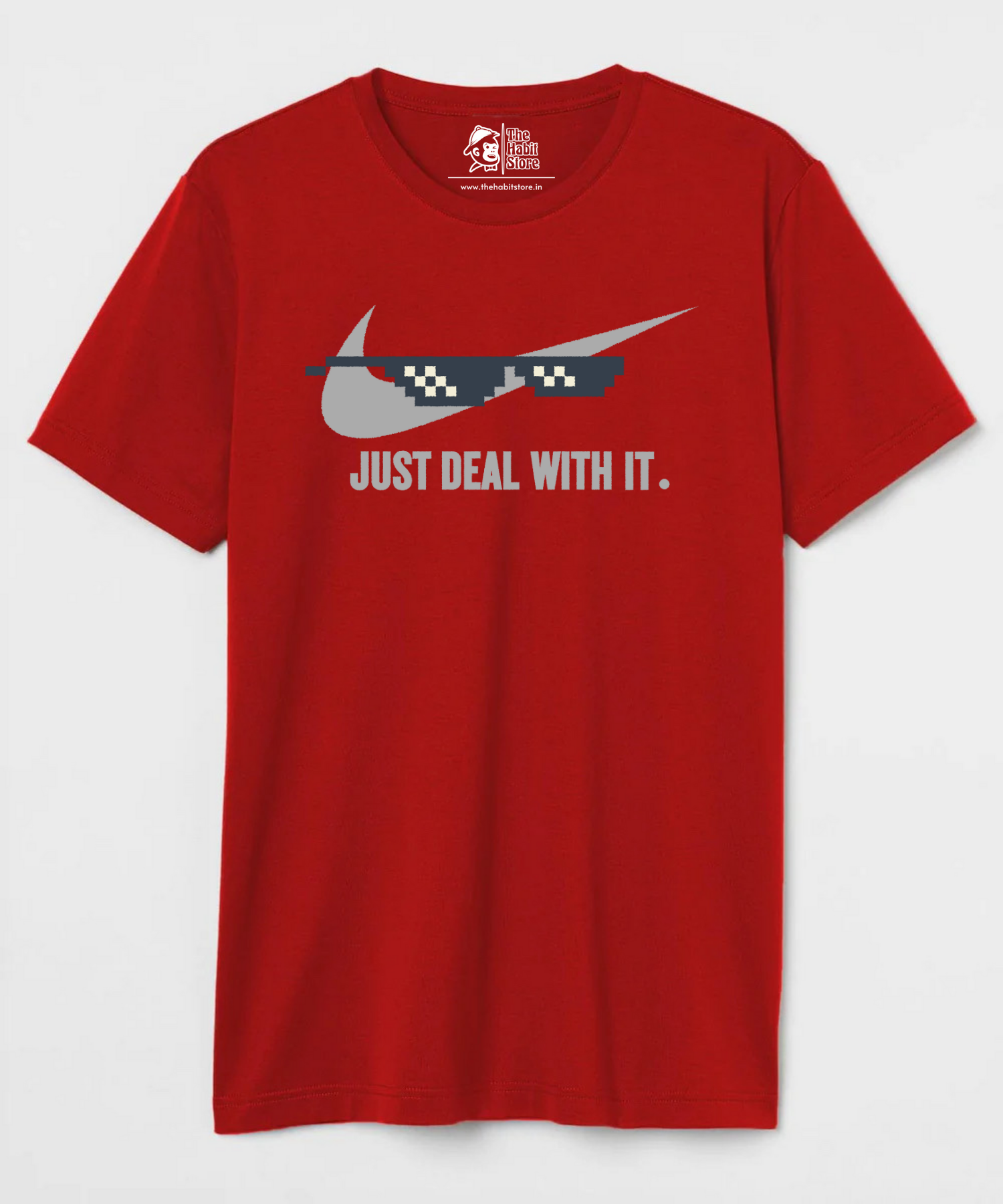 Just Deal With It - Regular Fit Unisex T-Shirt