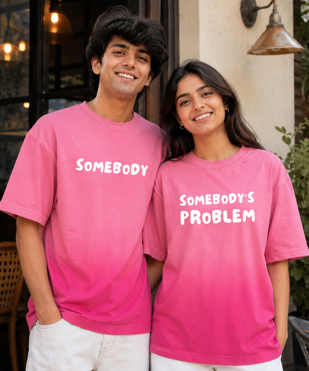 Somebody / Somebody’s Problem Ombre Couple Oversized T-shirts — Boxy Fit (Set of 2)