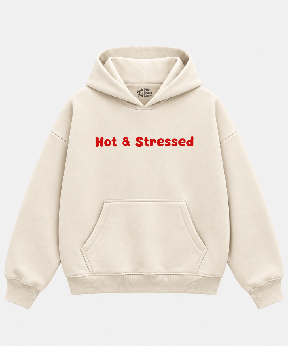 Hot & Stressed - Cream Boxy Hoodie – 100% Cotton Fleece