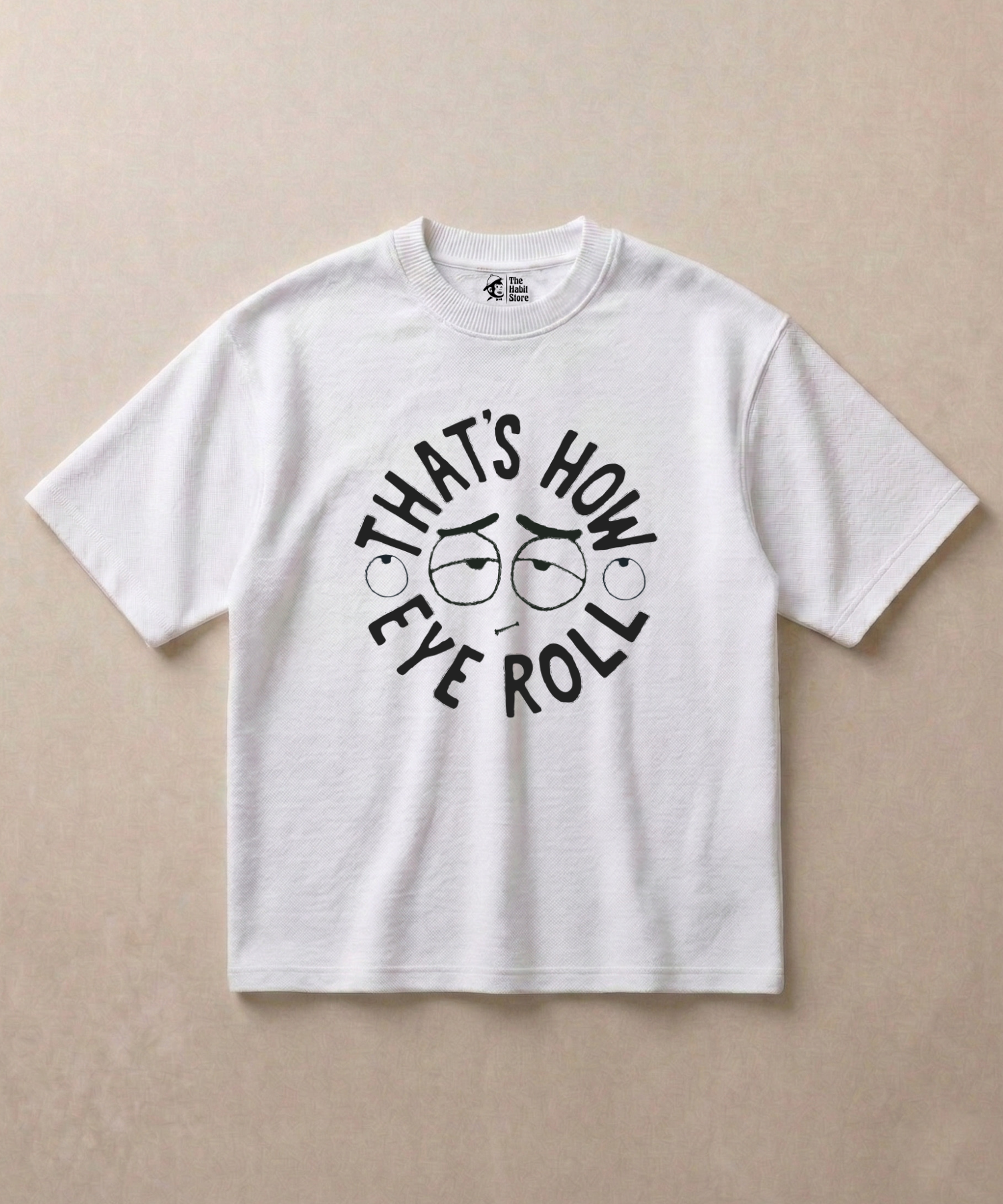 That's How I Roll - Premium French Terry Oversized T-shirt