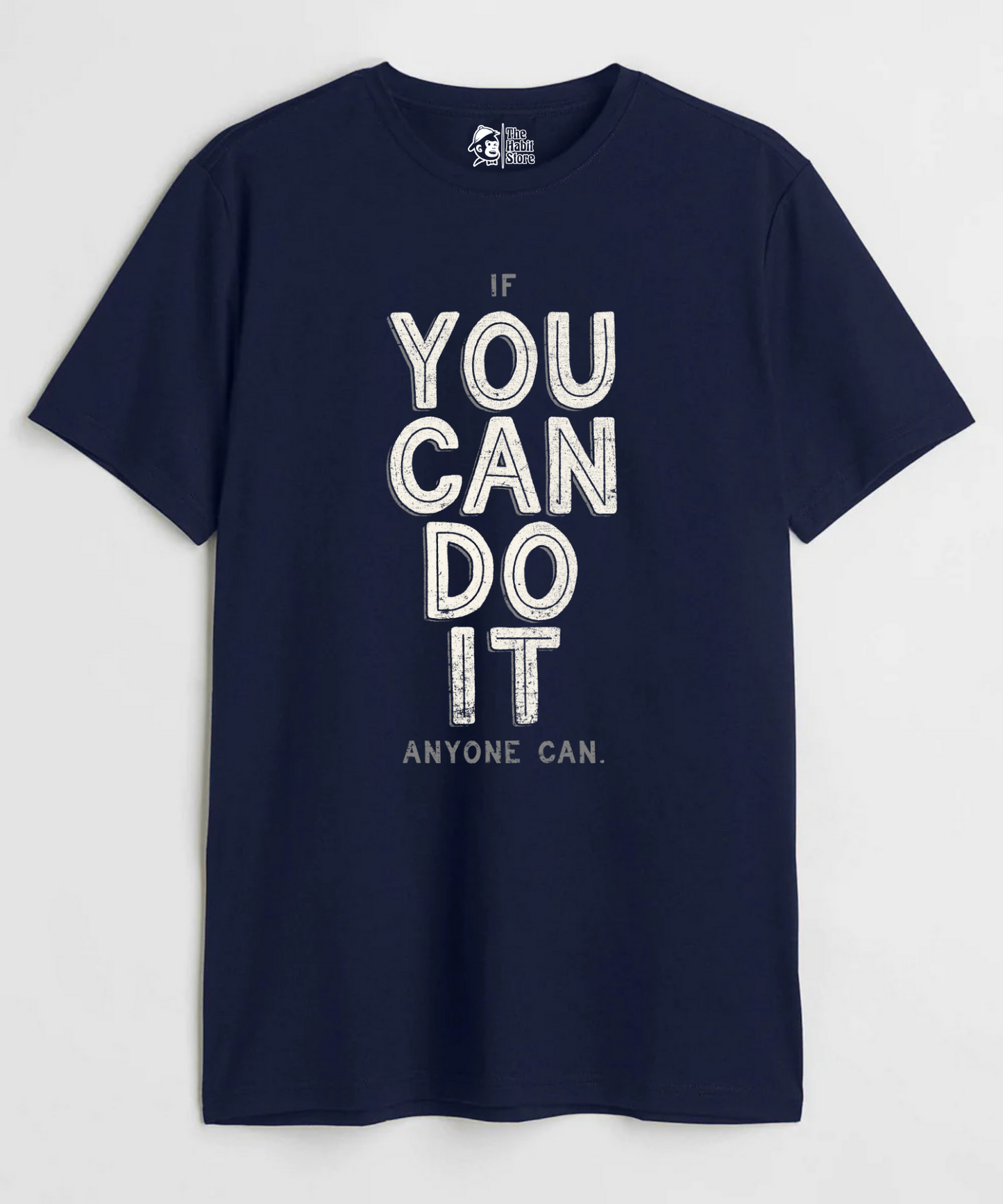You Can Do It Unisex Round Neck Half Sleeve T-shirt