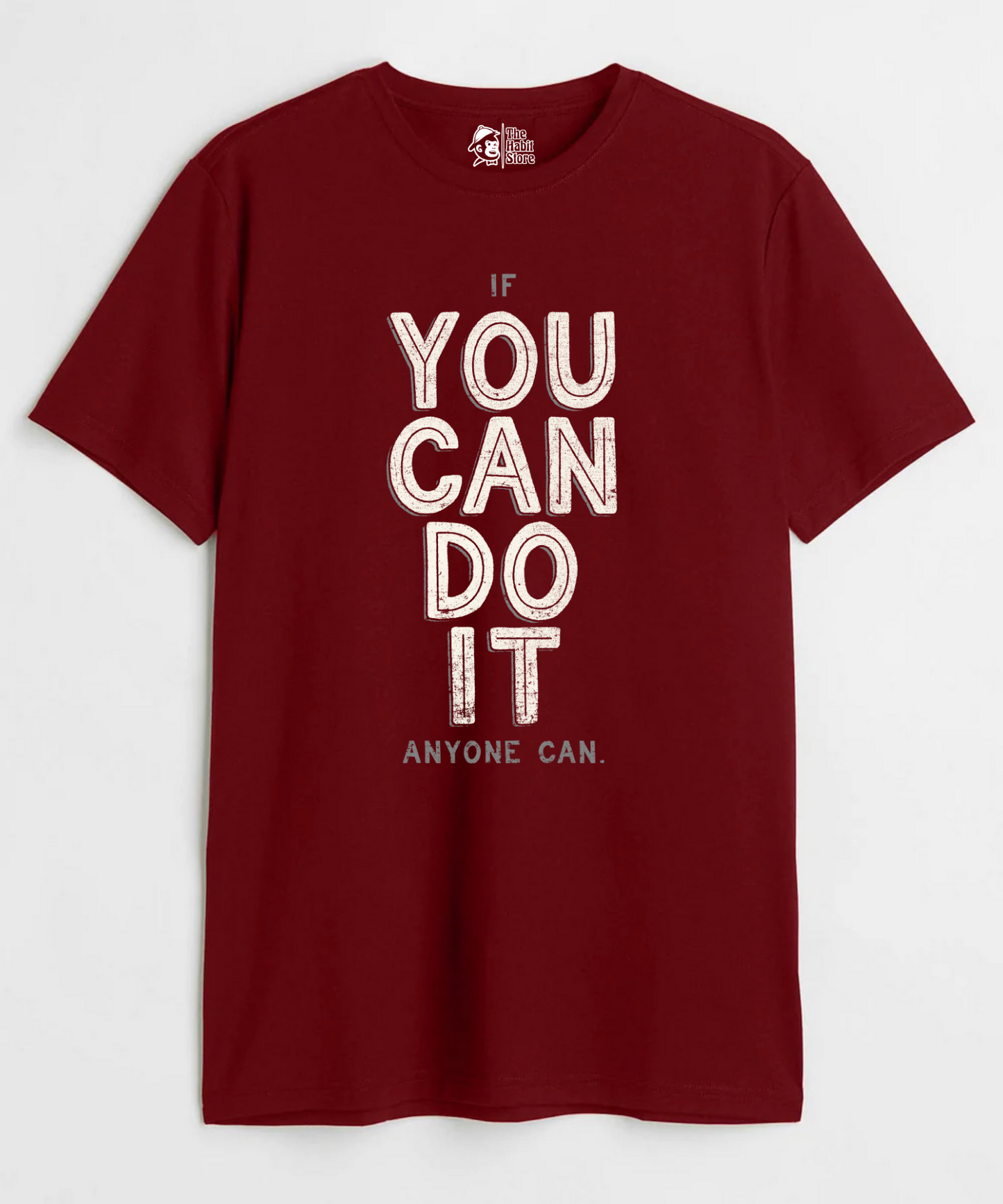 You Can Do It Unisex Round Neck Half Sleeve T-shirt