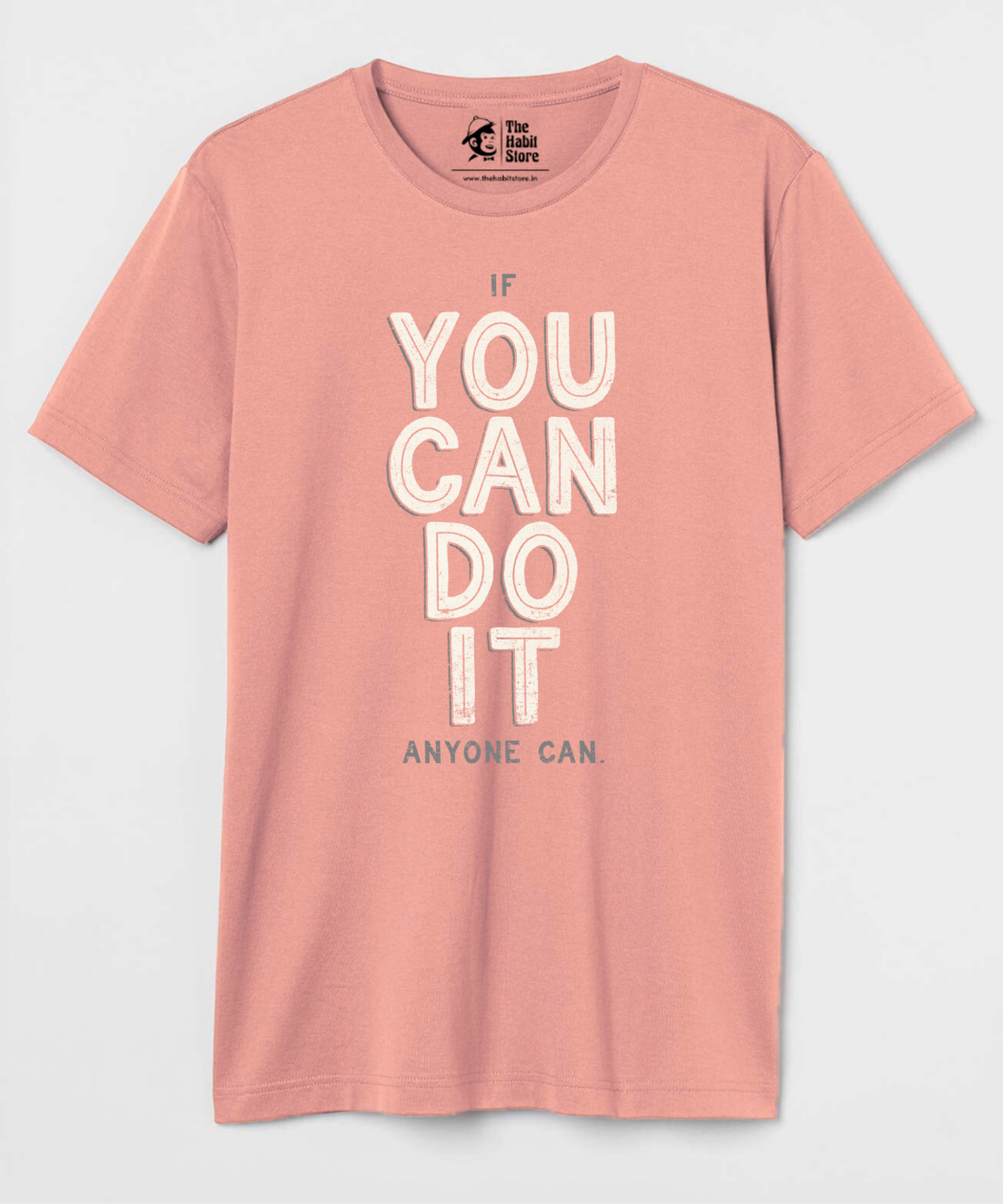 You Can Do It Unisex Round Neck Half Sleeve T-shirt