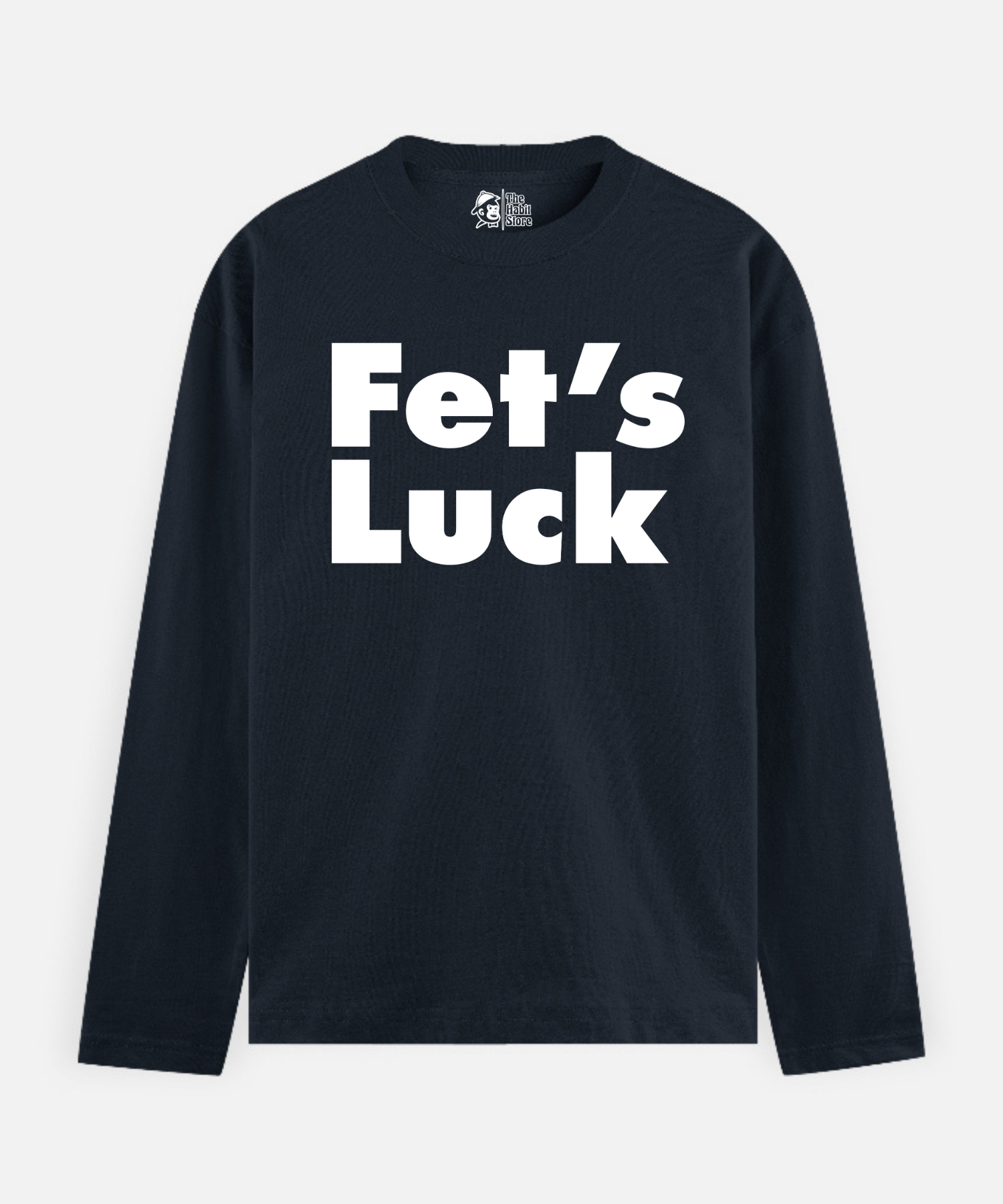 Fet’s Luck – Full Sleeve Unisex Cotton T-Shirt
