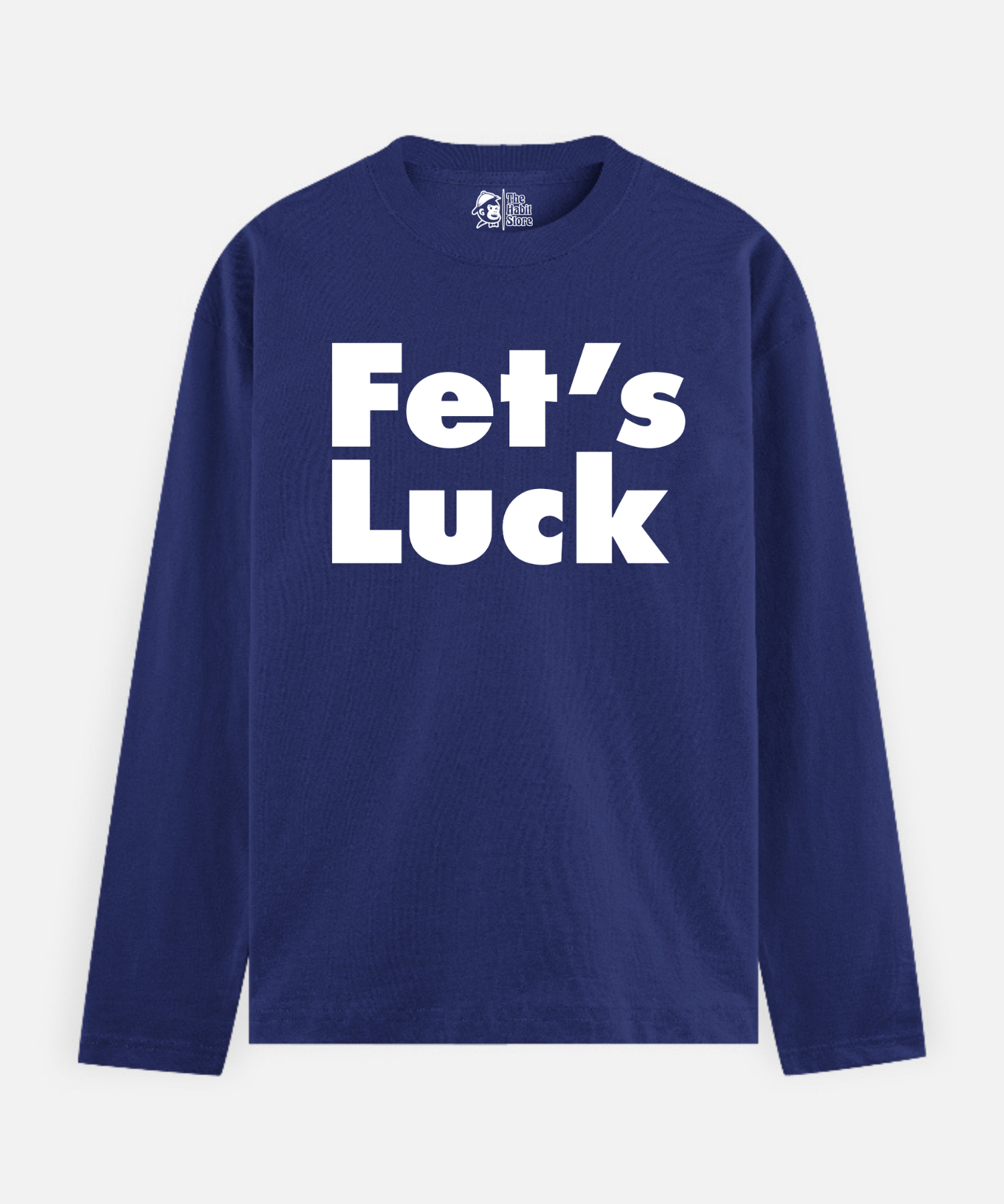Fet’s Luck – Full Sleeve Unisex Cotton T-Shirt