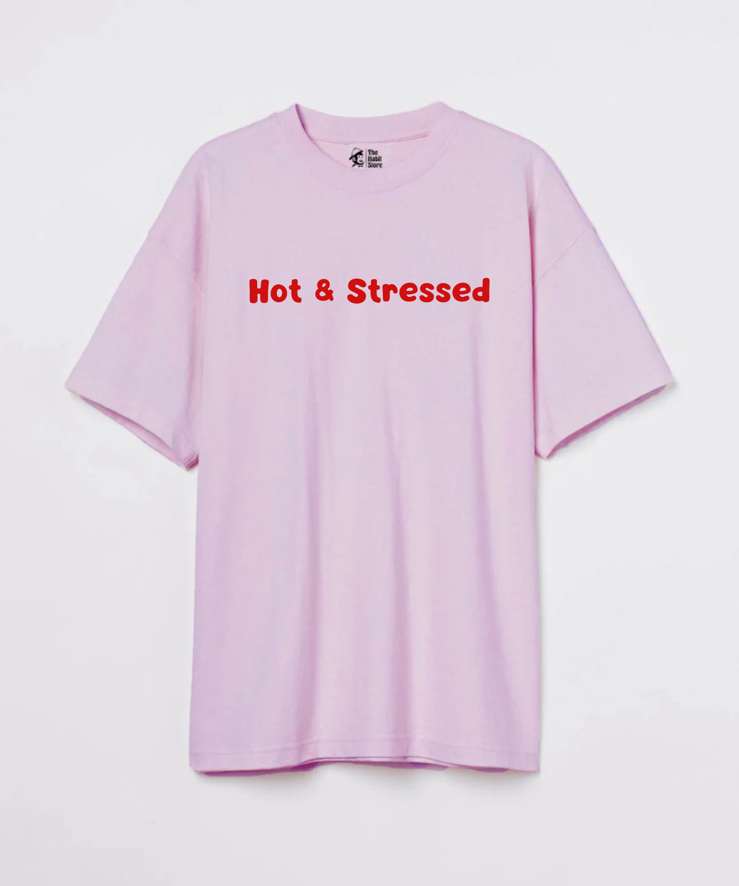 Hot & Stressed 240 GSM Unisex Oversized T-shirt
