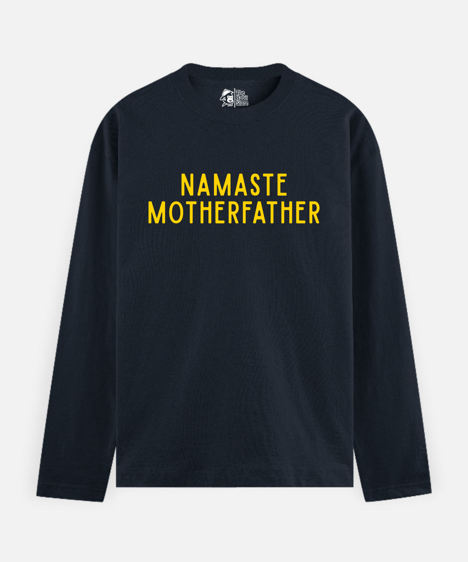 Namaste MotherFather – Full Sleeve Unisex Cotton T-Shirt