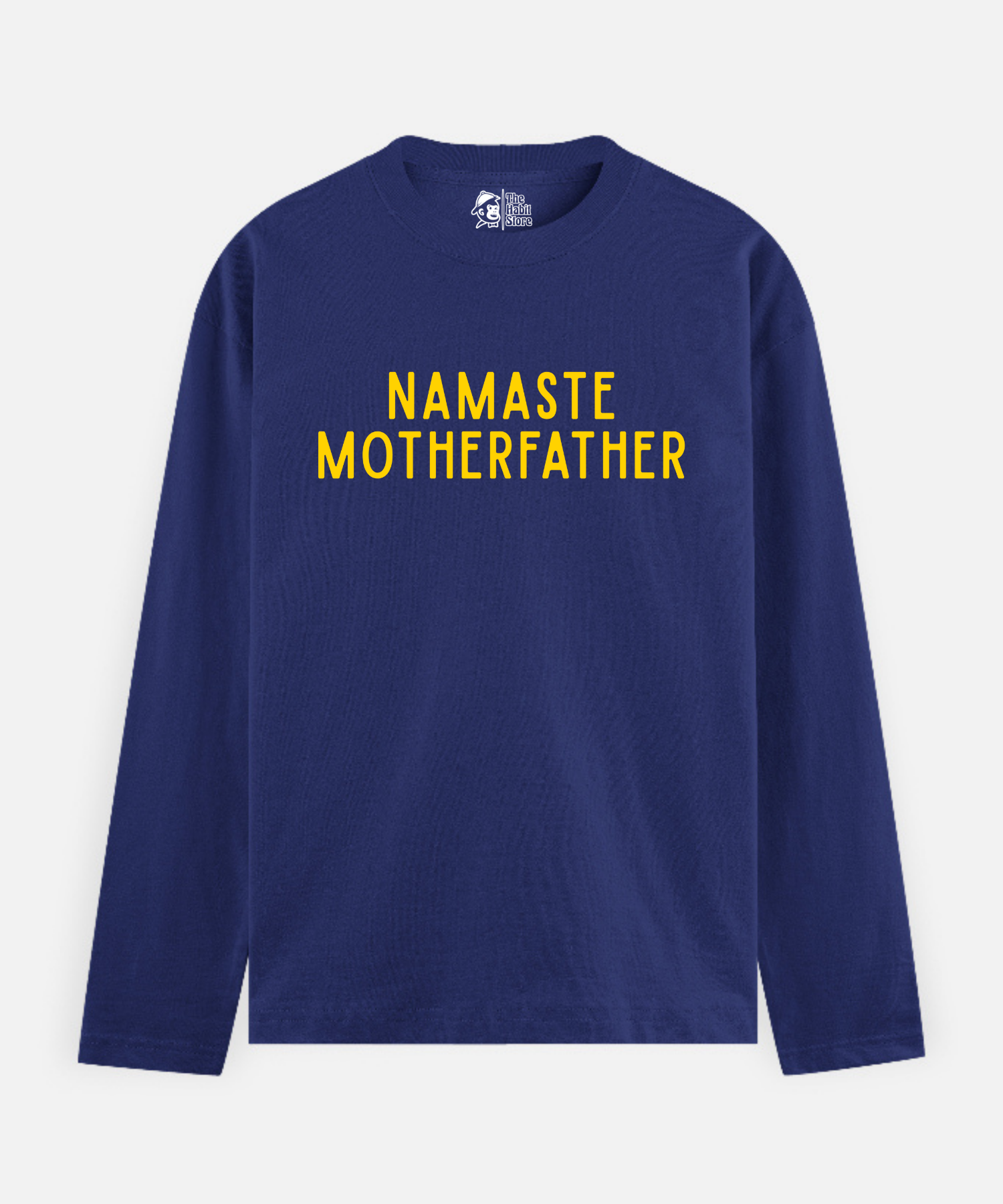 Namaste MotherFather – Full Sleeve Unisex Cotton T-Shirt