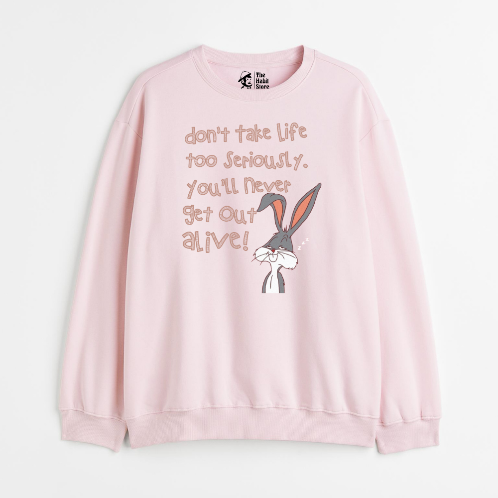 "Don't Take Life Seriously - Cozy Delight: Winter Bliss Unisex Oversized Sweatshirt (400 GSM)"