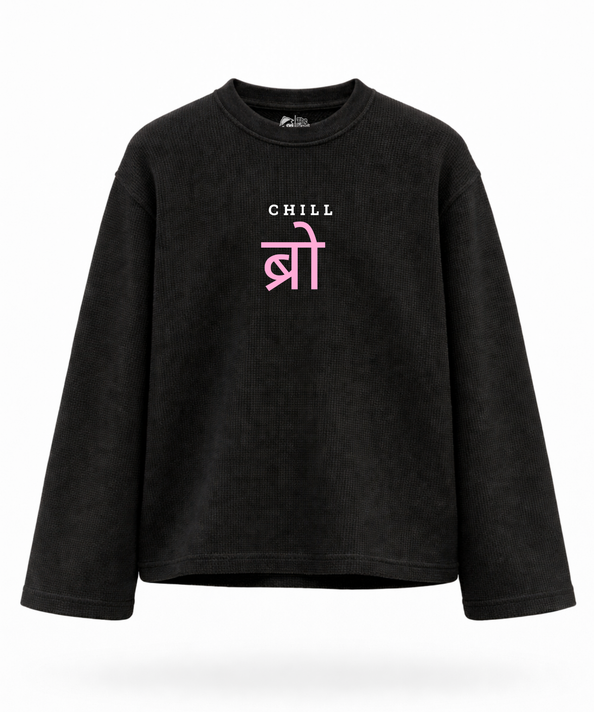 Chill Bro - Waffle Knit Oversized Full Sleeve