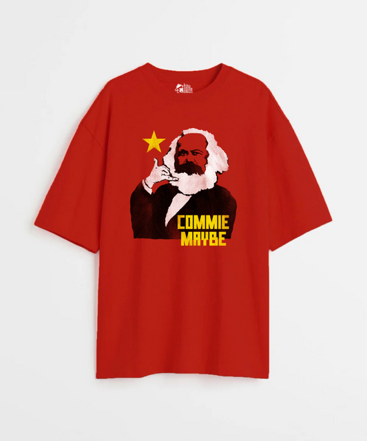But Here's My Number, So Commie Maybe 240 GSM Unisex Oversized T-shirt